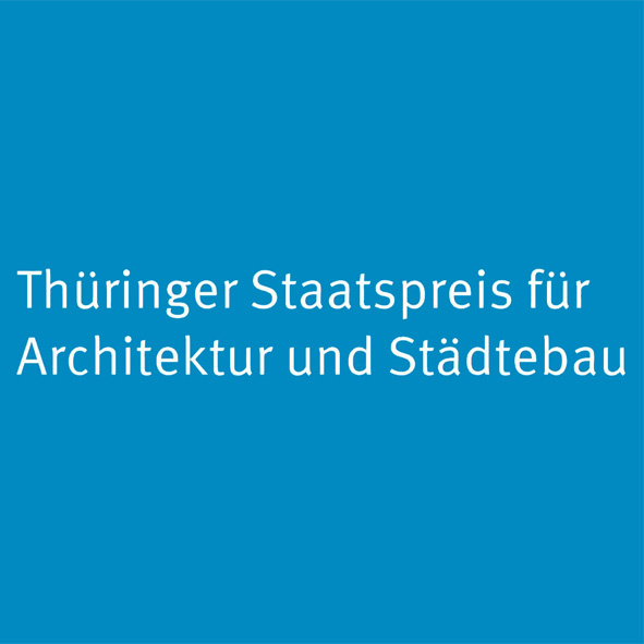 Thüringer Staatspreis für Architektur und Städtebau, Bild: TMIL