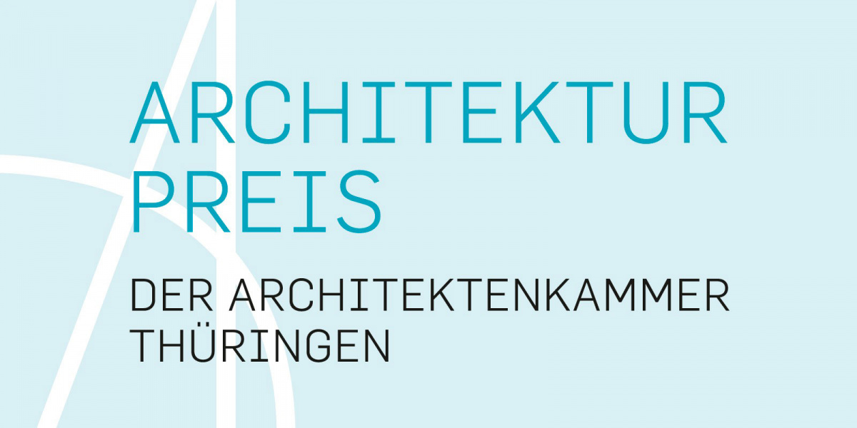 Architekturpreis der Architektenkammer Thüringen, Bild: Architektenkammer Thüringen