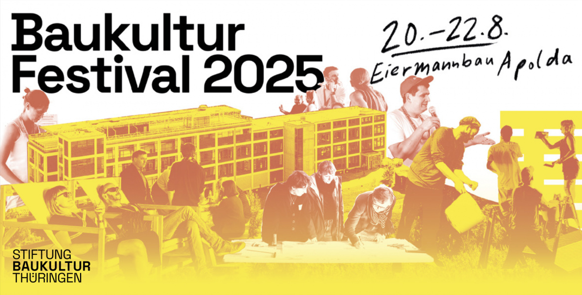 Wer Baukultur macht, muss dabei sein, Bild: Stiftung Baukultur Thüringen