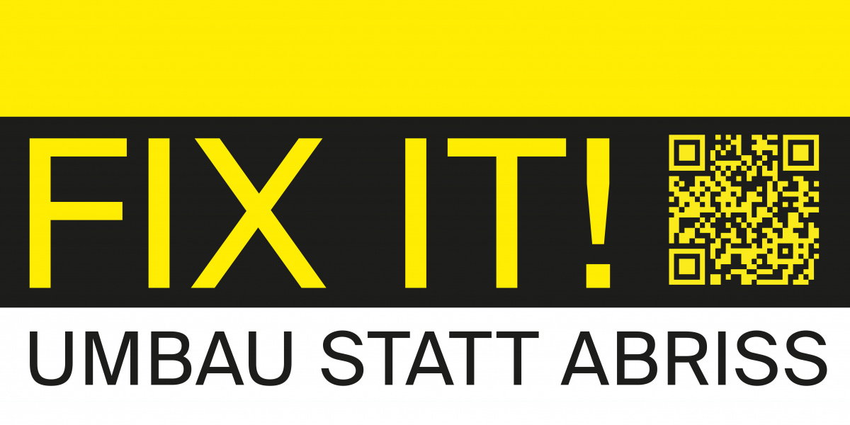 Fix it! Umbau statt Abriss, Bild: A4F